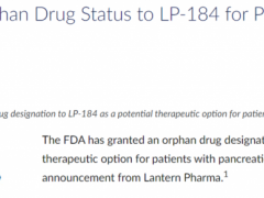 胰腺癌靶向药新药,FDA授予LP-184孤儿药称号,用于胰腺癌治疗